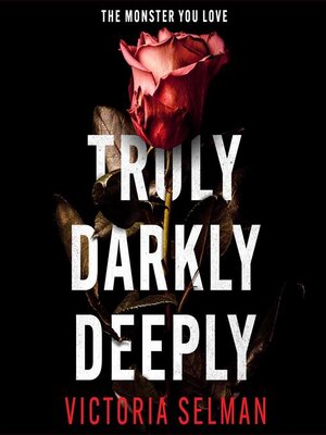 cover image of Truly, Darkly, Deeply